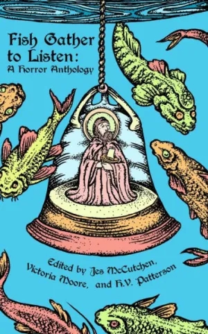 Cover image for 'Fish Gather to Listen.'