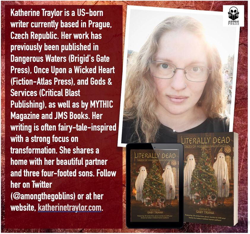 Promotional image featuring a short author bio for Katherine Traylor, a headshot of the author backlit and smiling at the camera, and two copies of the anthology's cover (one in paperback and one displayed ona  tablet). 
